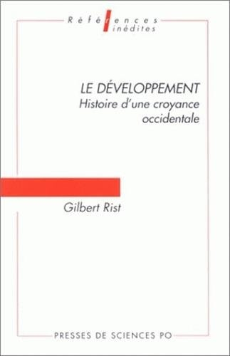Le développement : histoire d'une croyance occidentale