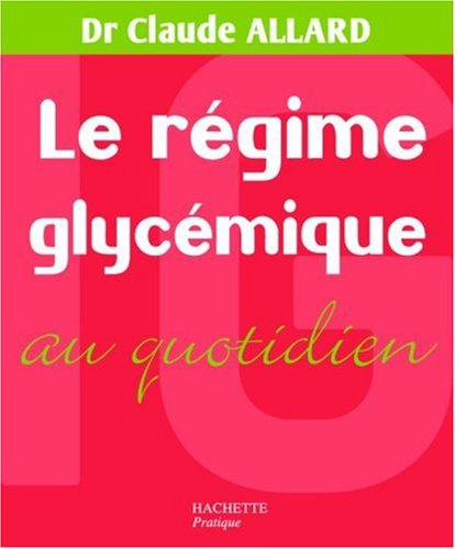 Le régime glycémique au quotidien