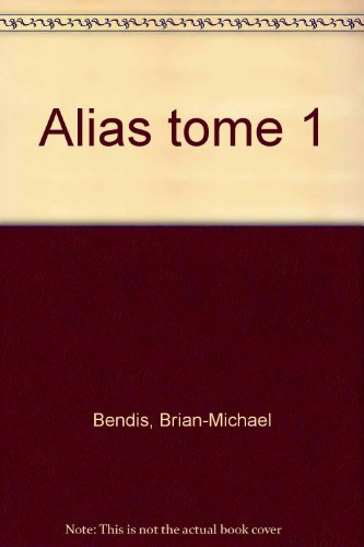 Alias. Vol. 1