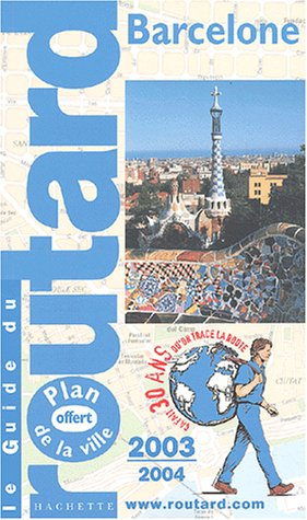 guide du routard : barcelone 2003/2004