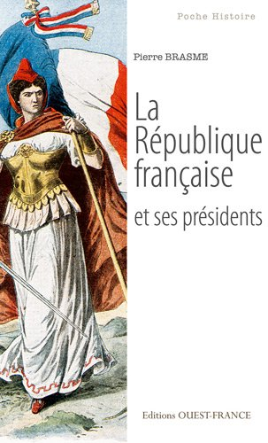 La République française et ses présidents