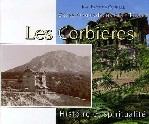 les corbières : histoire et spiriualité, entre aix-les-bains et le revard