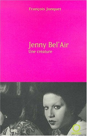 Jenny Bel'Air : une créature