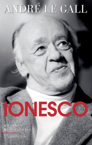 Eugène Ionesco : mise en scène d'un existant spécial en son oeuvre et en son temps