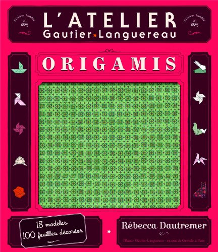 Origamis : 18 modèles, 100 feuilles décorées