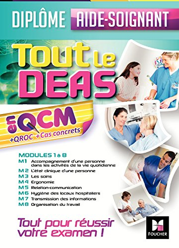 Tout le DEAS en QCM + QROC + cas concrets : diplôme aide-soignant