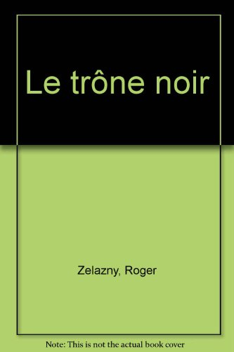 le trône noir