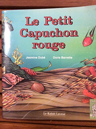 Petit Capuchon Rouge -Le 3/8