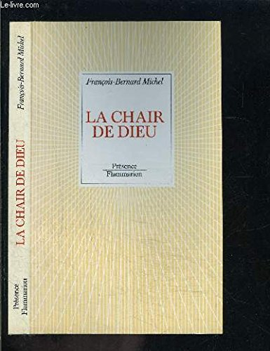 La Chair de Dieu