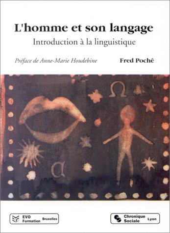 L'Homme et son langage : introduction à la linguistique