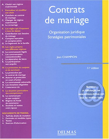 Contrats de mariage : organisation juridique, stratégies patrimoniales