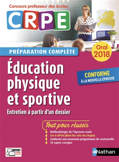 Education physique et sportive, entretien à partir d'un dossier : oral 2018 CRPE, concours professeu
