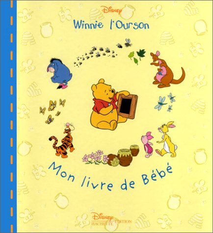 Winnie l'ourson : mon livre de bébé