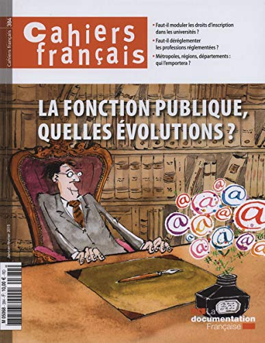 Cahiers français, n° 384. La fonction publique, quelles évolutions ?
