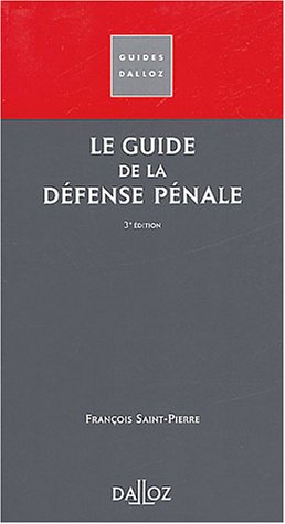 Le guide de la défense pénale