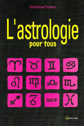L'astrologie pour tous