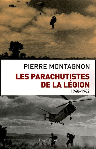 Les parachutistes de la Légion : 1948-1962