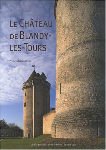 Le château de Blandy-les-Tours