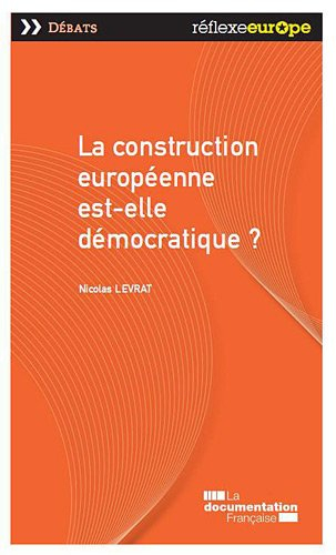 La construction européenne est-elle démocratique ?