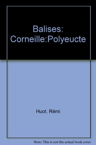 Polyeucte, Pierre Corneille