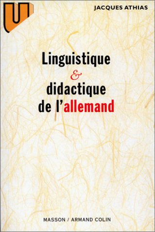 Linguistique et didactique de l'allemand : évolution des théories et applications pédagogiques