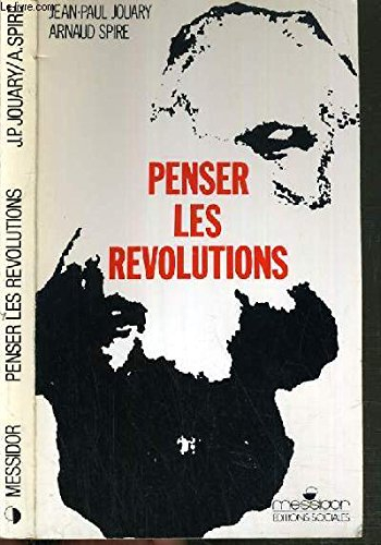 Penser les révolutions : seconde invitation à la philosophie marxiste, la crise du communisme