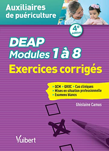 DEAP modules 1 à 8, auxiliaires de puériculture : exercices corrigés