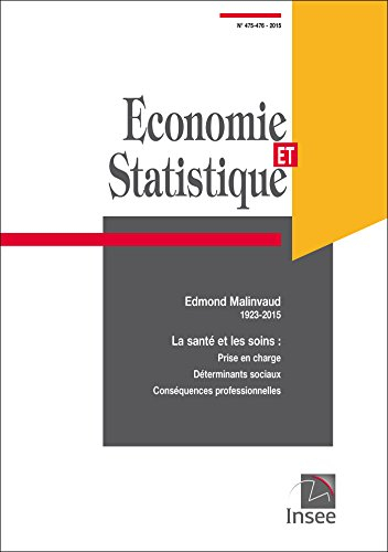 Economie et statistique, n° 475-476. Edmond Malinvaud : 1923-2015