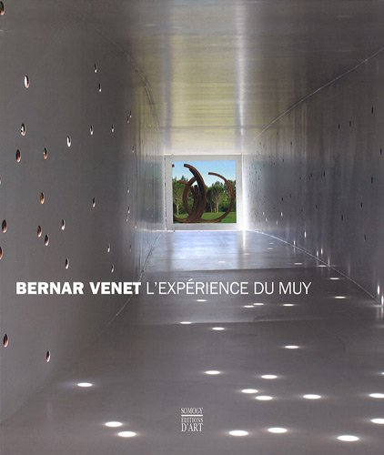 Bernar Venet : l'expérience du Muy