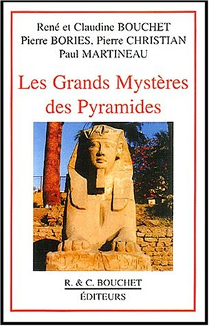 Les grands mystères des pyramides