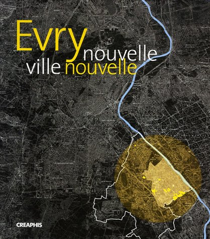 Evry : nouvelle ville nouvelle