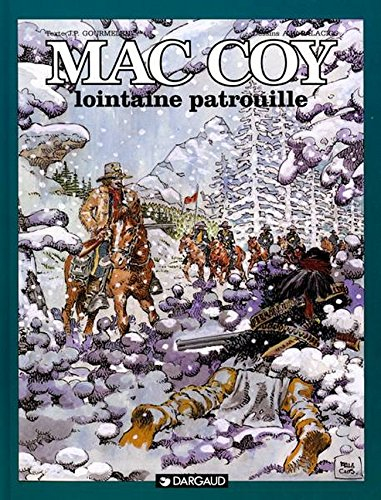 Mac Coy. Vol. 20. Lointaine patrouille