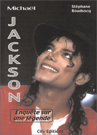Michael Jackson : enquête sur une légende