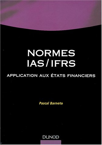 Les normes IAS-IFRS : application aux états financiers