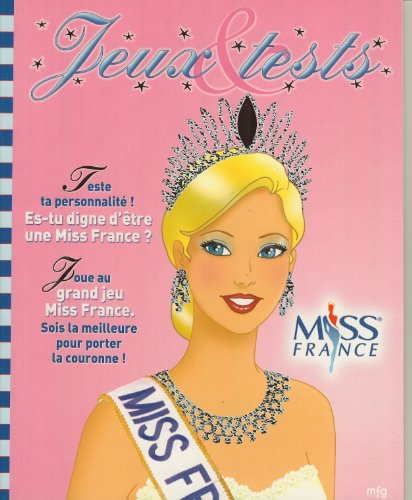 Jeux et tests: Miss France
