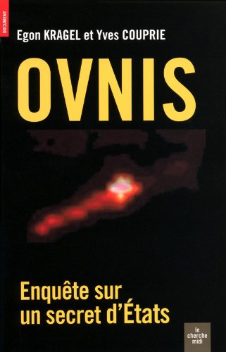 Ovnis : enquête sur un secret d'États