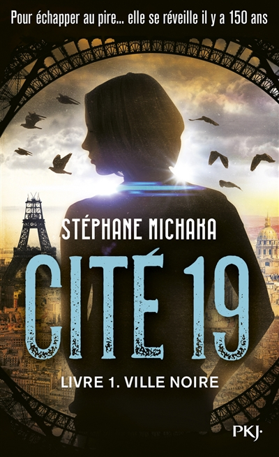 Cité 19. Vol. 1. Ville noire