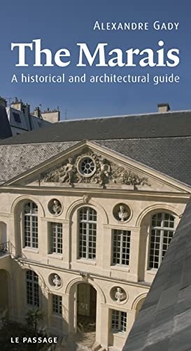 Le Marais : Guide historique et architectural (en anglais)