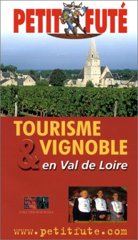 Tourisme et vignoble en Val de Loire