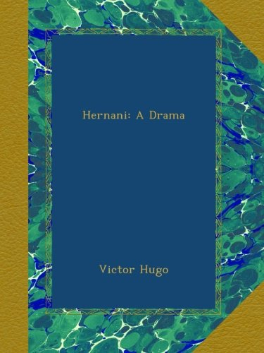 hernani: a drama