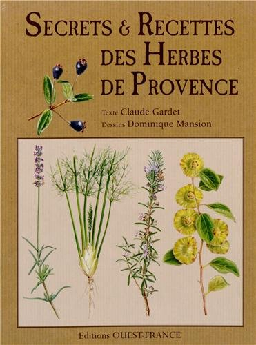 Secrets & recettes des herbes de Provence