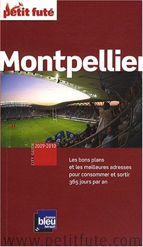 Montpellier : les bons plans et les meilleures adresses pour consommer et sortir 365 jours par an