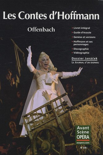 Avant-scène opéra (L'), n° 235. Les contes d'Hoffmann : opéra fantastique en cinq actes