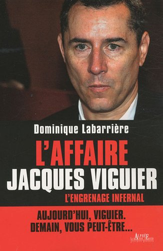 L'affaire Jacques Viguier : l'engrenage infernal