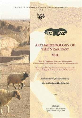 Archaeozoology of the Near East VIII : actes des huitièmes Rencontres internationales d'archéozoolog