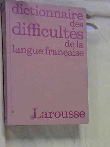 dictionnaire des difficultés de la langue  française