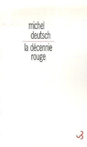 La décennie rouge : une histoire allemande