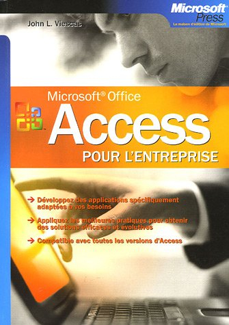 Access pour l'entreprise : développez des applications Access répondant à tous vos besoins, applique