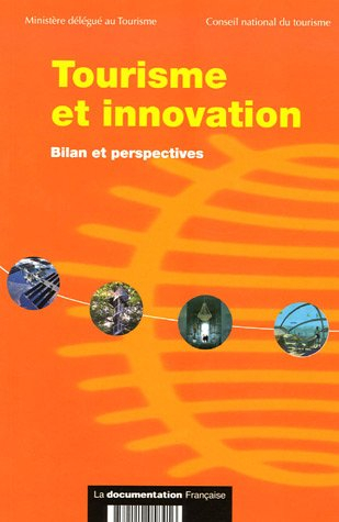 Tourisme et innovation : bilan et perspectives : session 2004