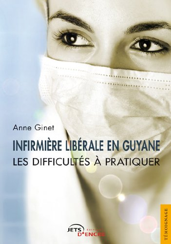 Infirmière libérale en Guyane